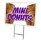 Signmission Mini Donuts Yard Sign & Stake outdoor plastic coroplast window, C-1216 Mini Donuts C-1216 Mini Donuts - alternate 1